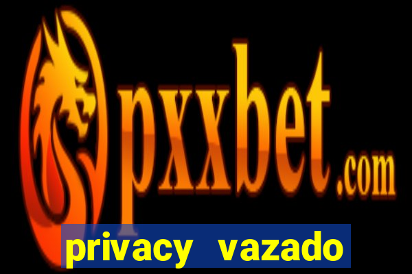 privacy vazado belle belinha